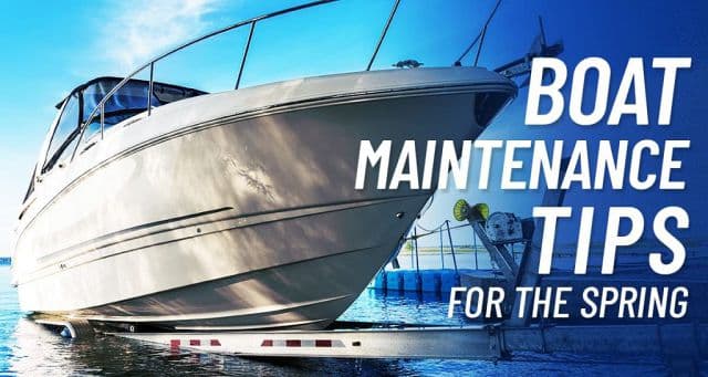 Boat maintenance is essential in the spring